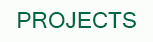 Projects